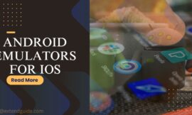 Best Android Emulators for iOS and Pc of 2024